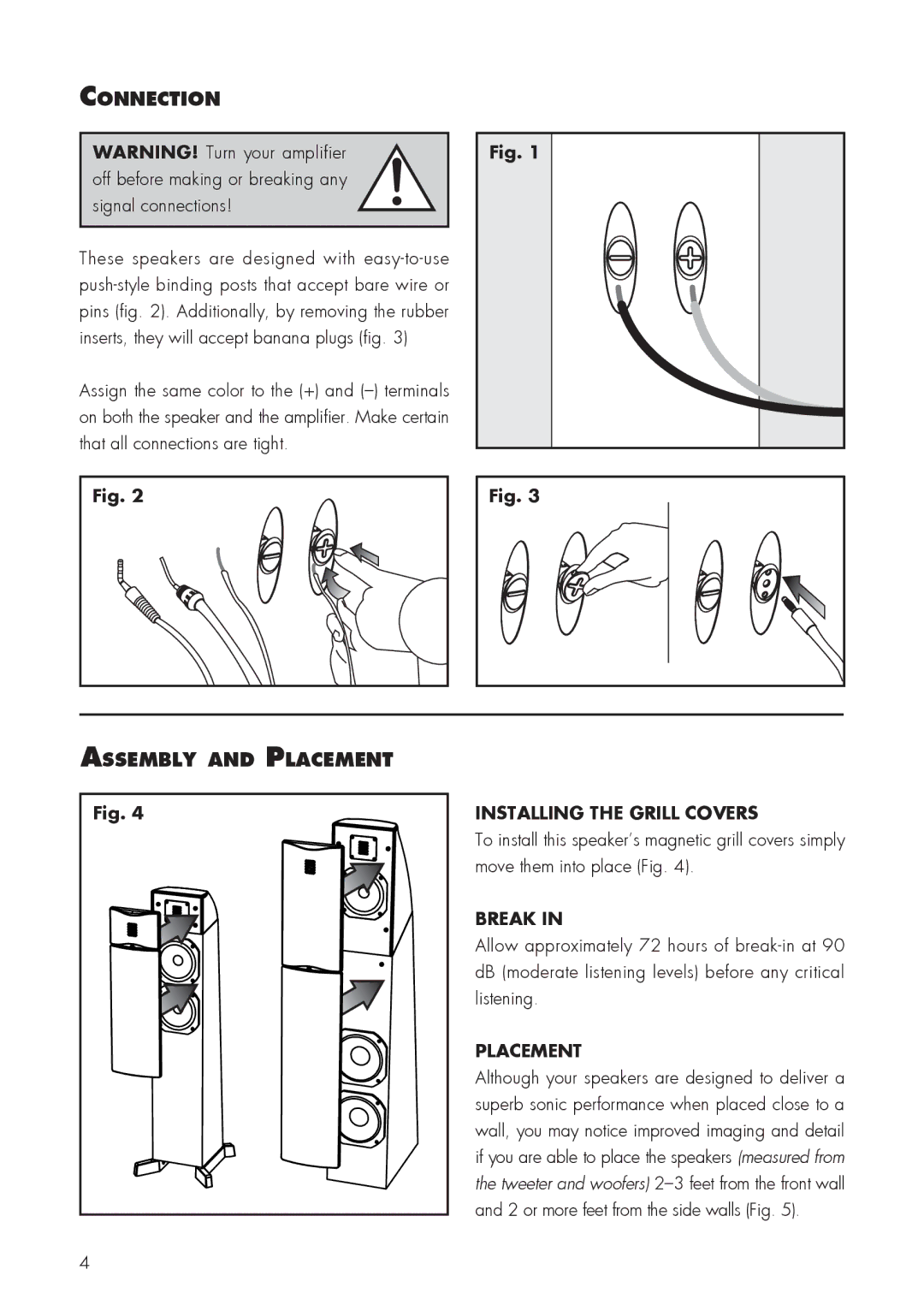 MartinLogan 12, 10 user manual Connection, Assembly and Placement, Installing the Grill Covers, Break 