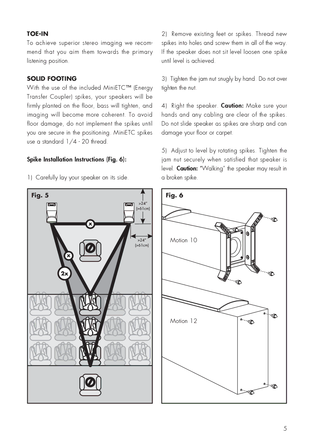 MartinLogan 10, 12 user manual Toe-In, Solid Footing 