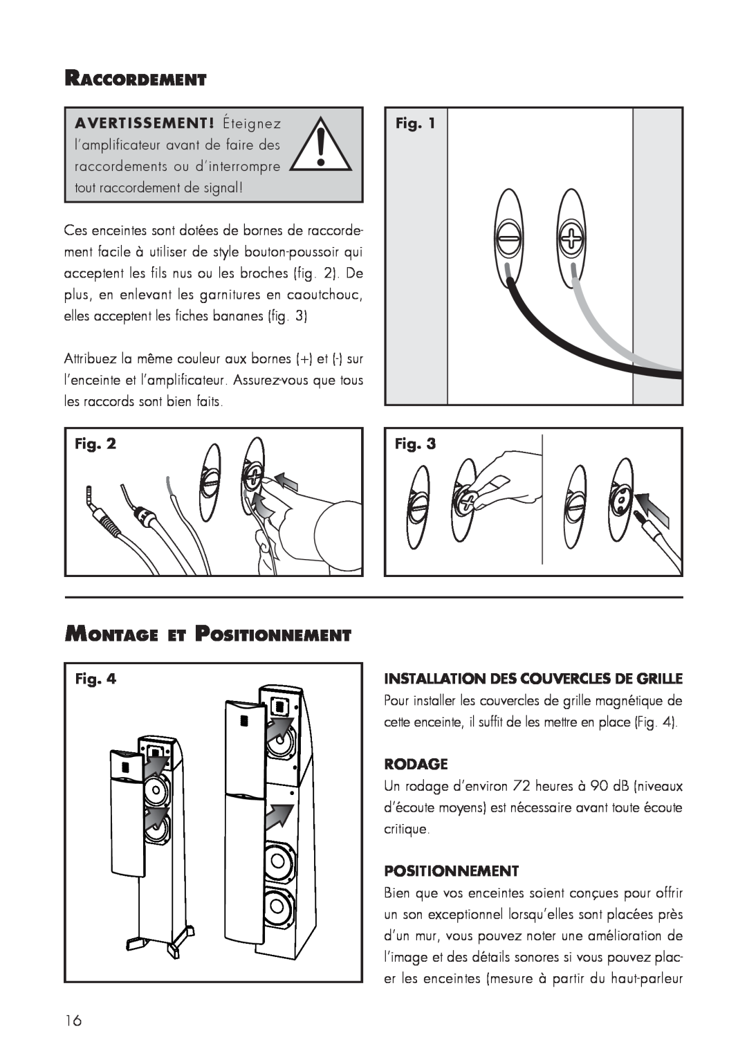 MartinLogan 12, 10 user manual Raccordement, Montage et Positionnement, Rodage, Fig 