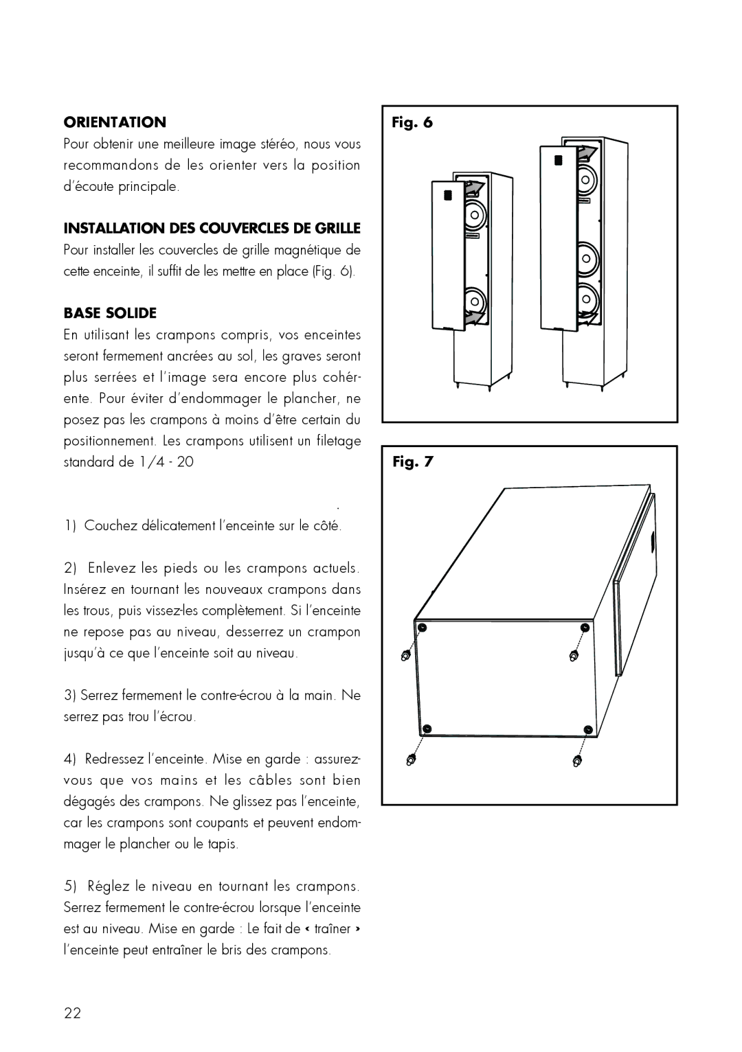 MartinLogan 20, 40 user manual Orientation, Base Solide, Couchez délicatement l’enceinte sur le côté 