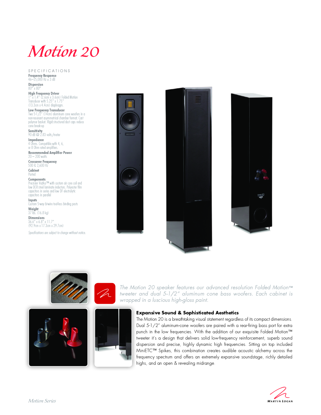 MartinLogan 20 specifications Motion Series, Expansive Sound & Sophisticated Aesthetics 