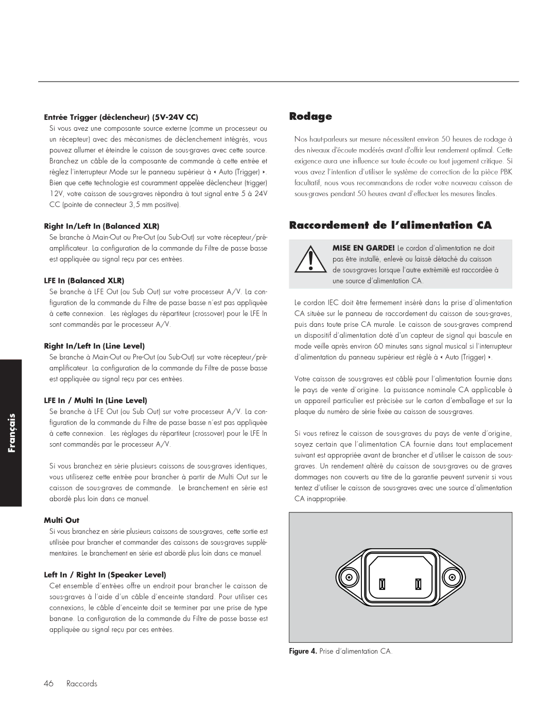 MartinLogan 210, 212 user manual Rodage, Raccordement de l’alimentation CA 