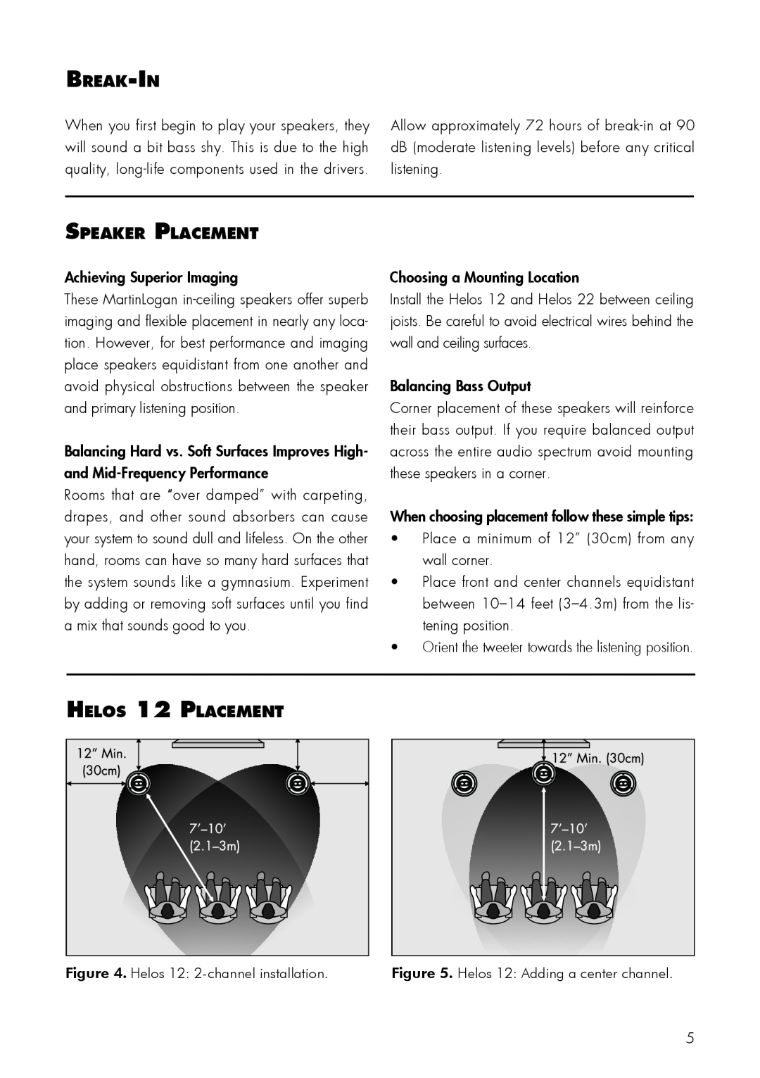 MartinLogan 22 user manual Break-In, Speaker Placement, Helos 12 Placement 