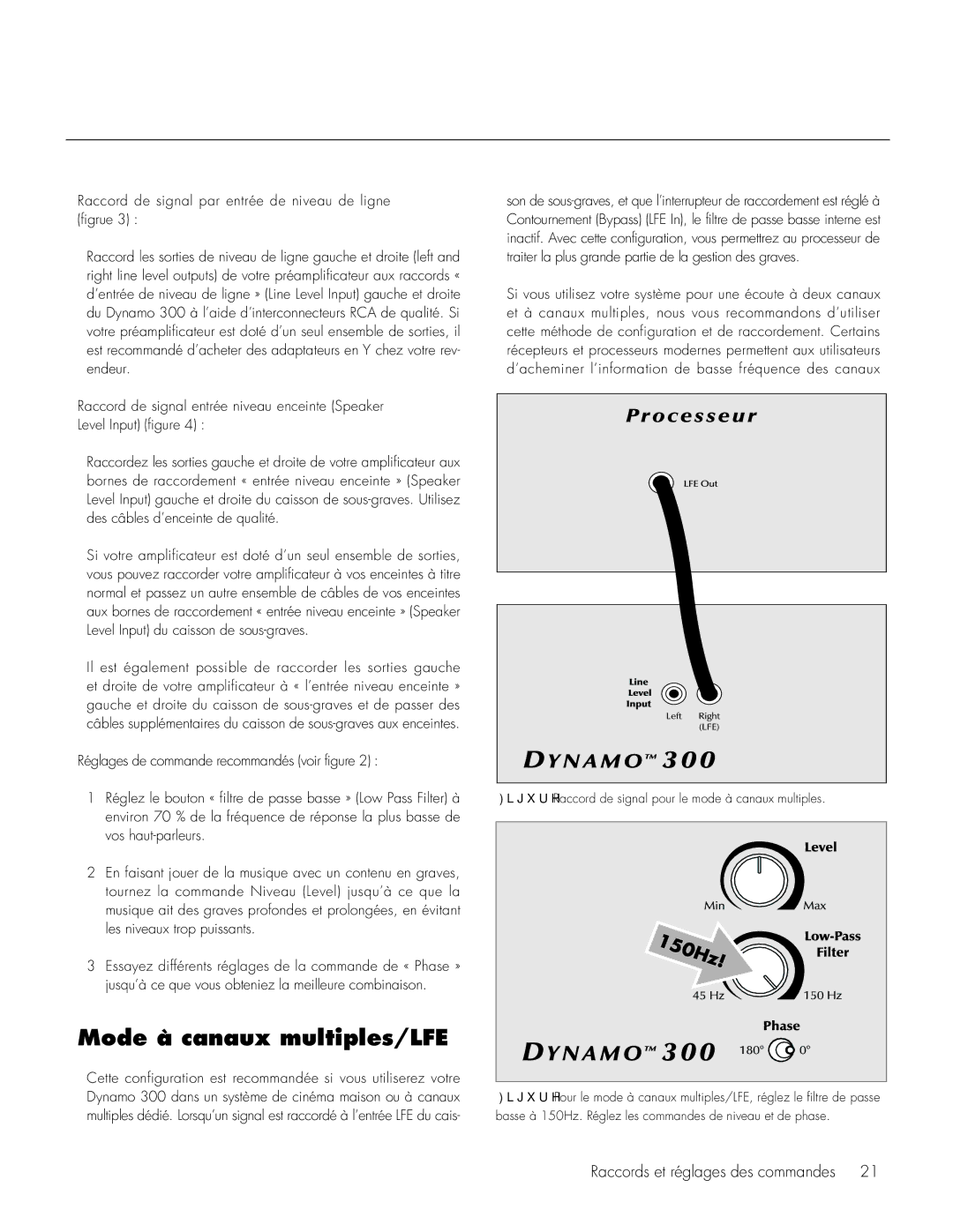 MartinLogan 300 user manual Mode à canaux multiples/LFE, Raccord de signal par entrée de niveau de ligne figrue 