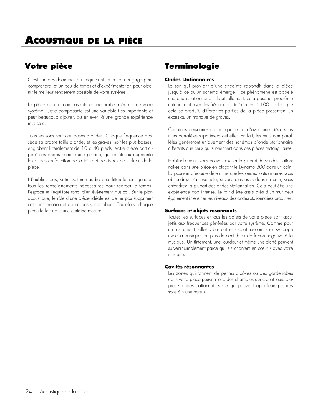 MartinLogan 300 user manual Acoustique de la pièce, Votre pièce, Terminologie 