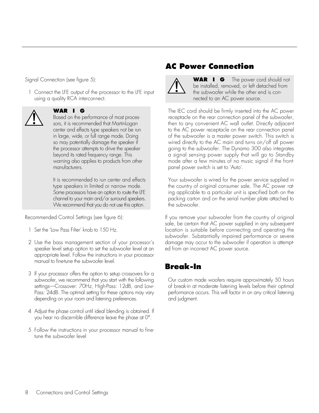 MartinLogan 300 user manual AC Power Connection, Break-In, Signal Connection see figure 