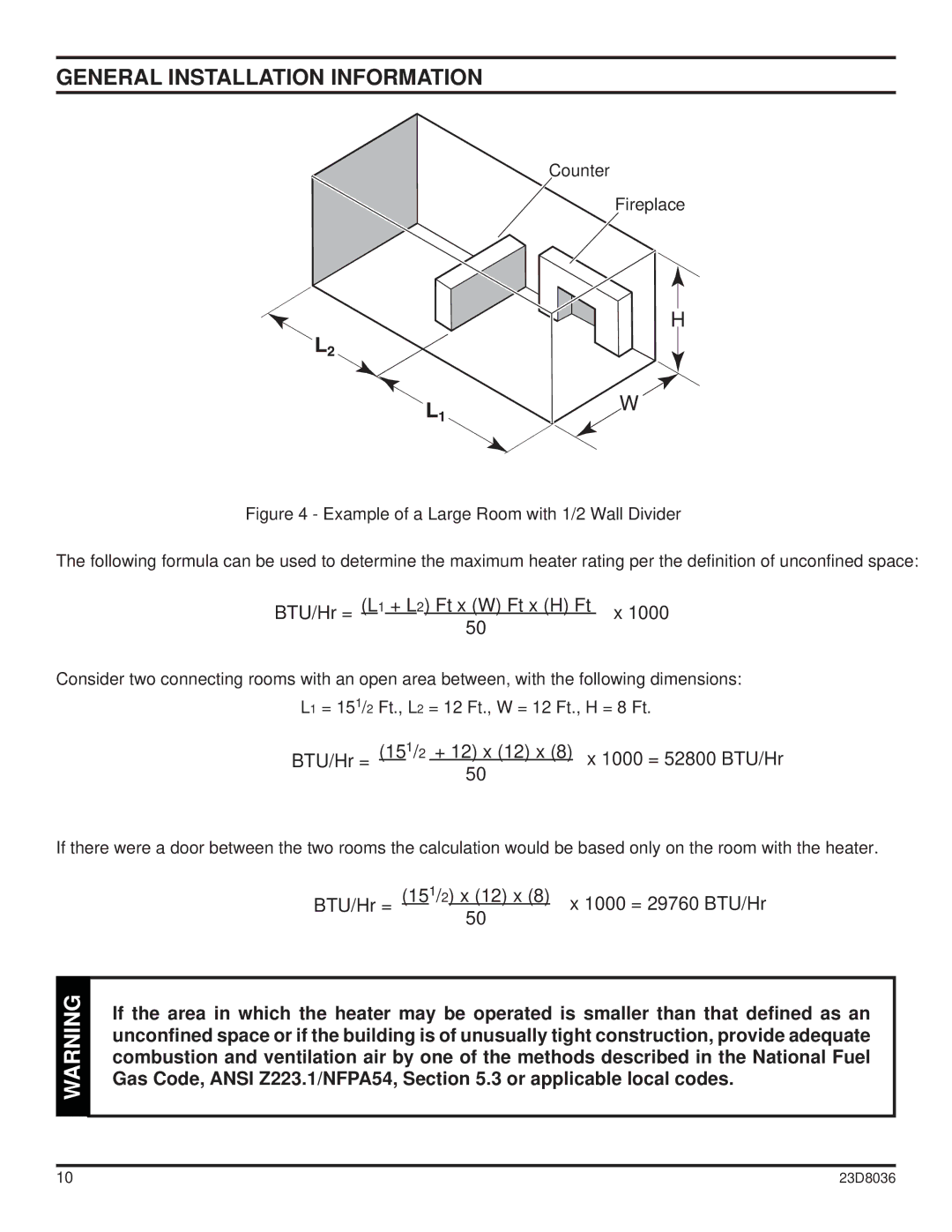 MartinLogan 33ISDG operating instructions BTU/Hr = 15 1/ 2 x 12 x 1000 = 29760 BTU/Hr 