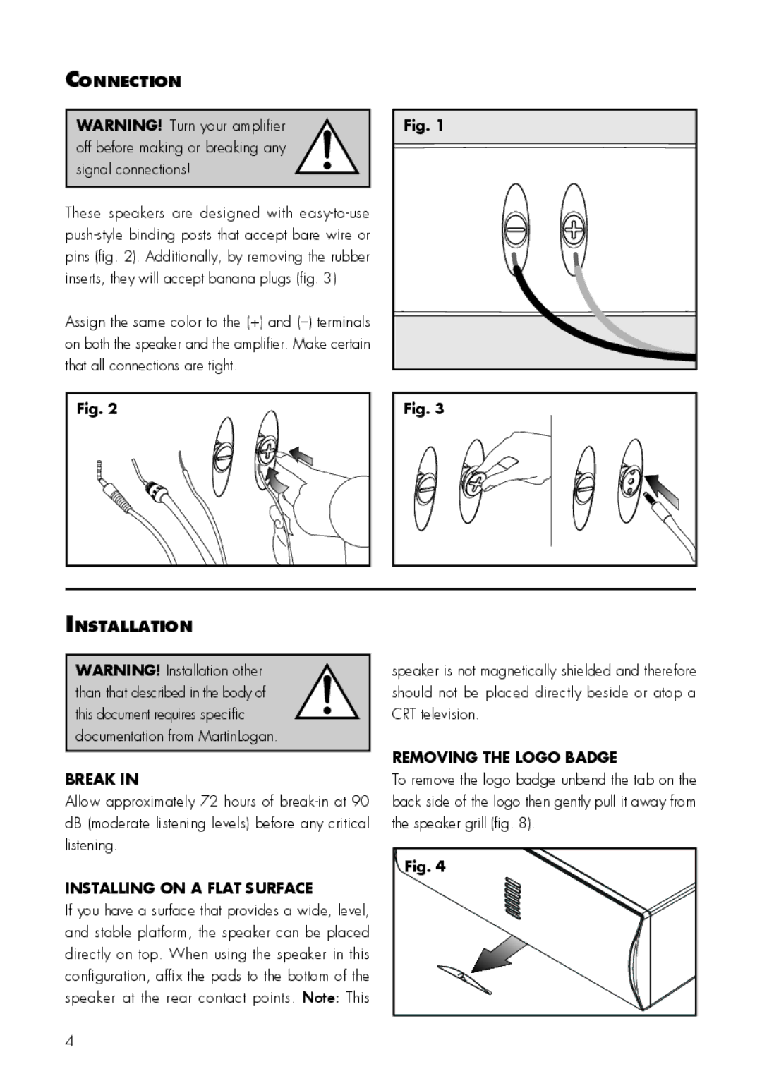 MartinLogan C2 user manual Connection, Installation, Break, Installing on a Flat Surface, Removing the Logo Badge 