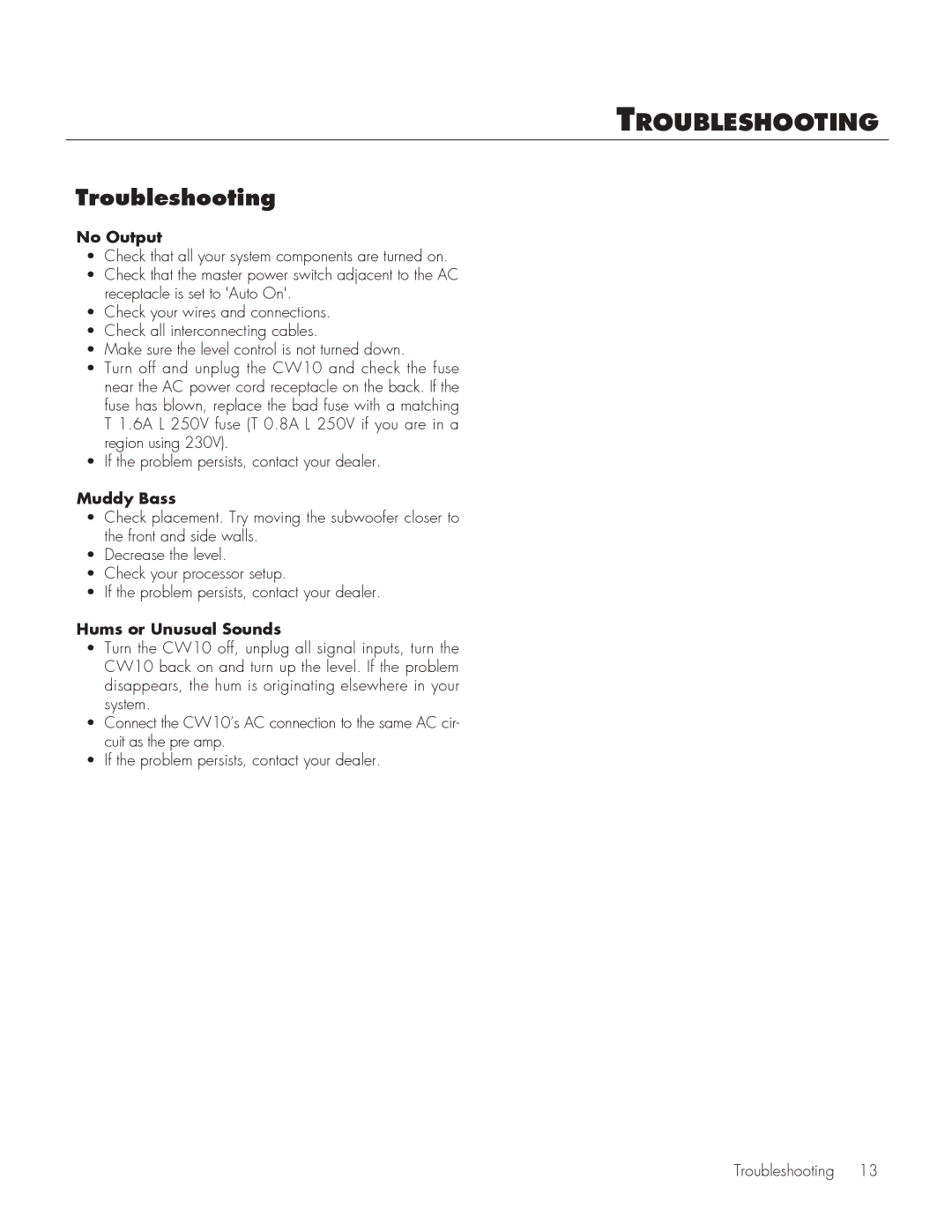 MartinLogan CW10 user manual Troubleshooting, No .Output, Muddy .Bass, Hums .or .Unusual .Sounds 