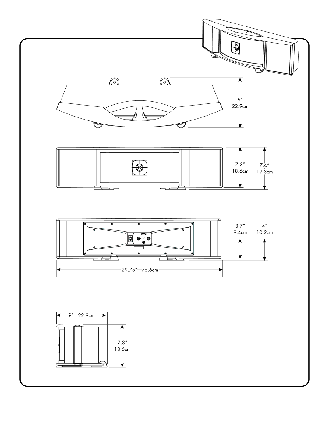 MartinLogan Design Series manual 22.9cm 18.6cm 19.3cm 4cm 10.2cm 29.75 75.6cm 