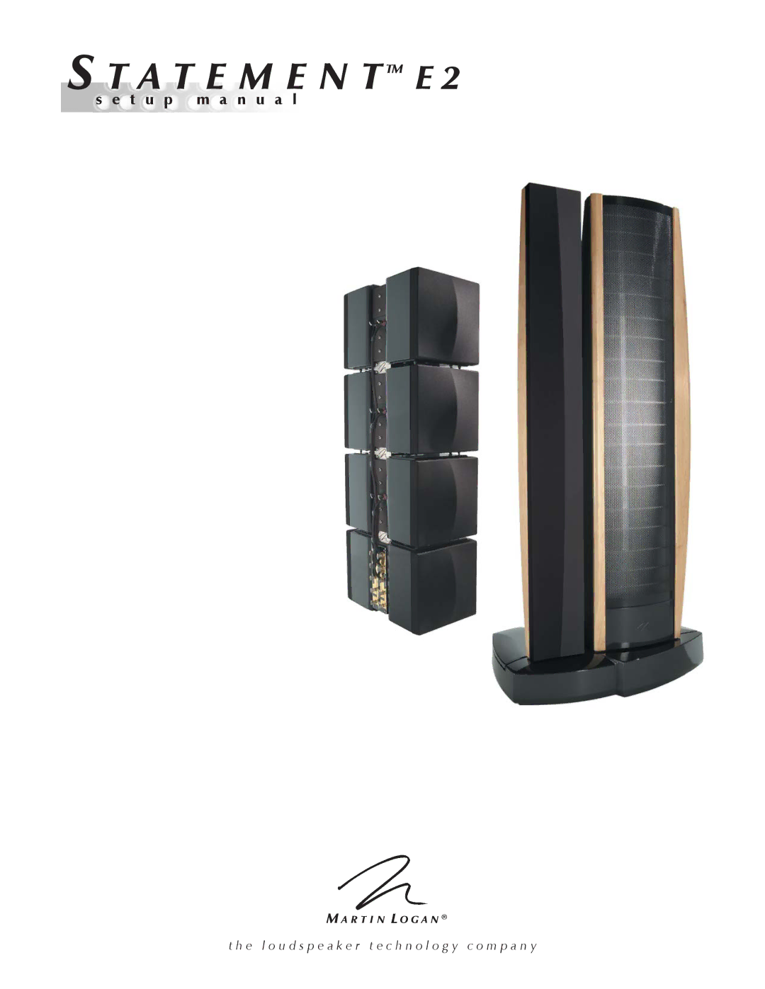 MartinLogan E2 manual A T E M E N T Tm E 