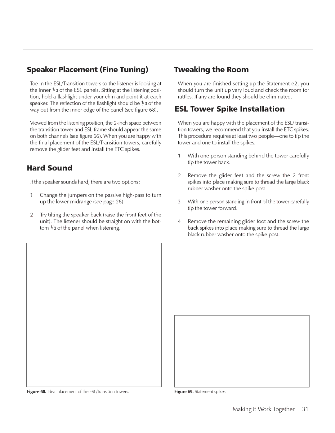 MartinLogan E2 manual Speaker Placement Fine Tuning, Hard Sound, Tweaking the Room, ESL Tower Spike Installation 