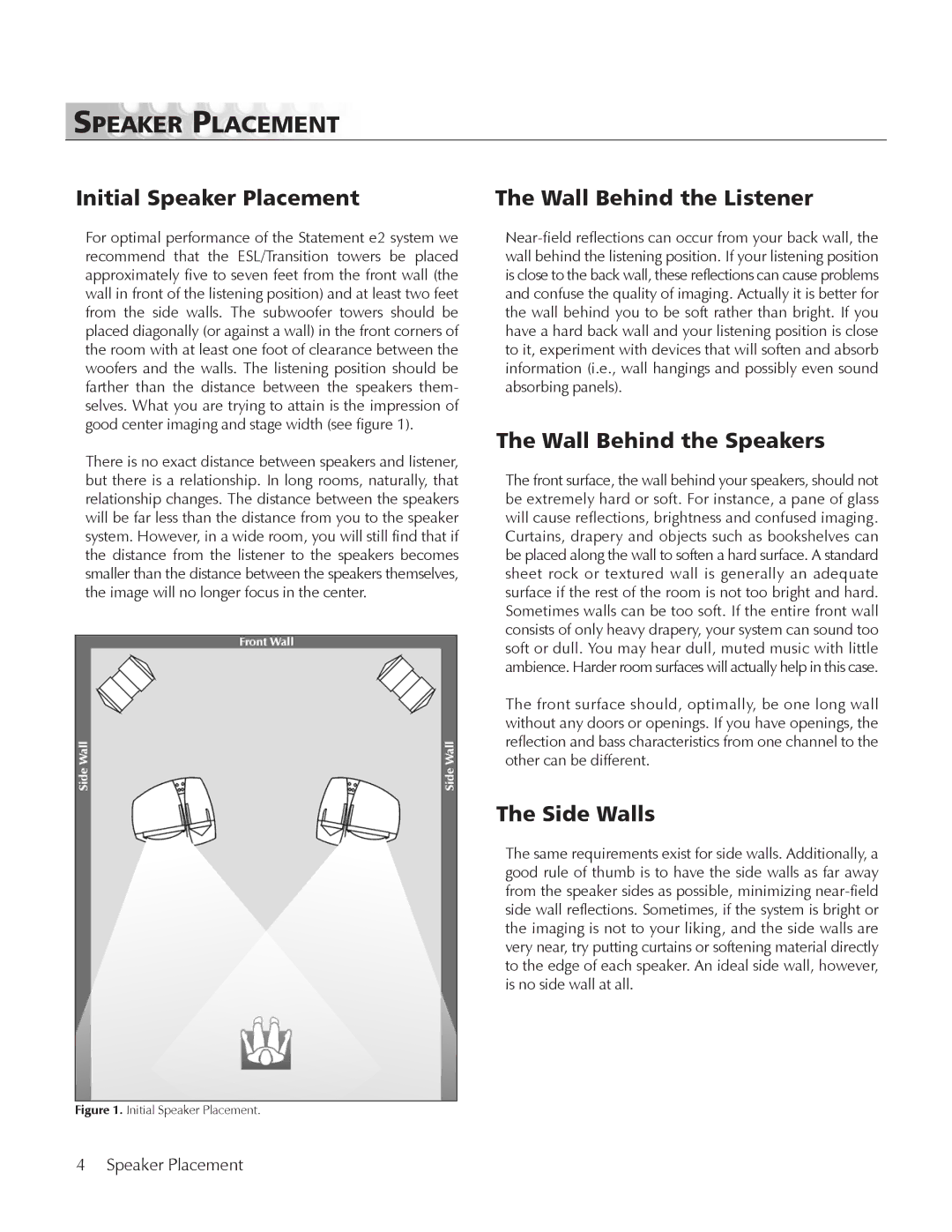 MartinLogan E2 manual Initial Speaker Placement, Wall Behind the Listener, Wall Behind the Speakers, Side Walls 