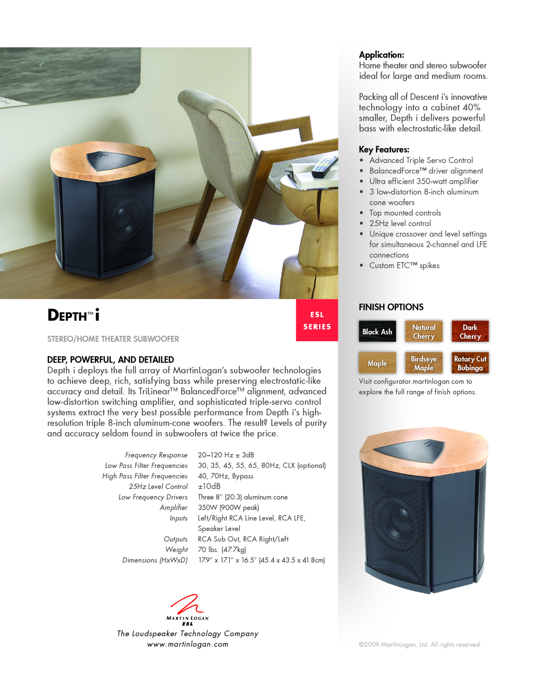 MartinLogan ESL Series dimensions Depth, Deep, Powerful, and Detailed, Application, Key Features, Finish options, ±10dB 