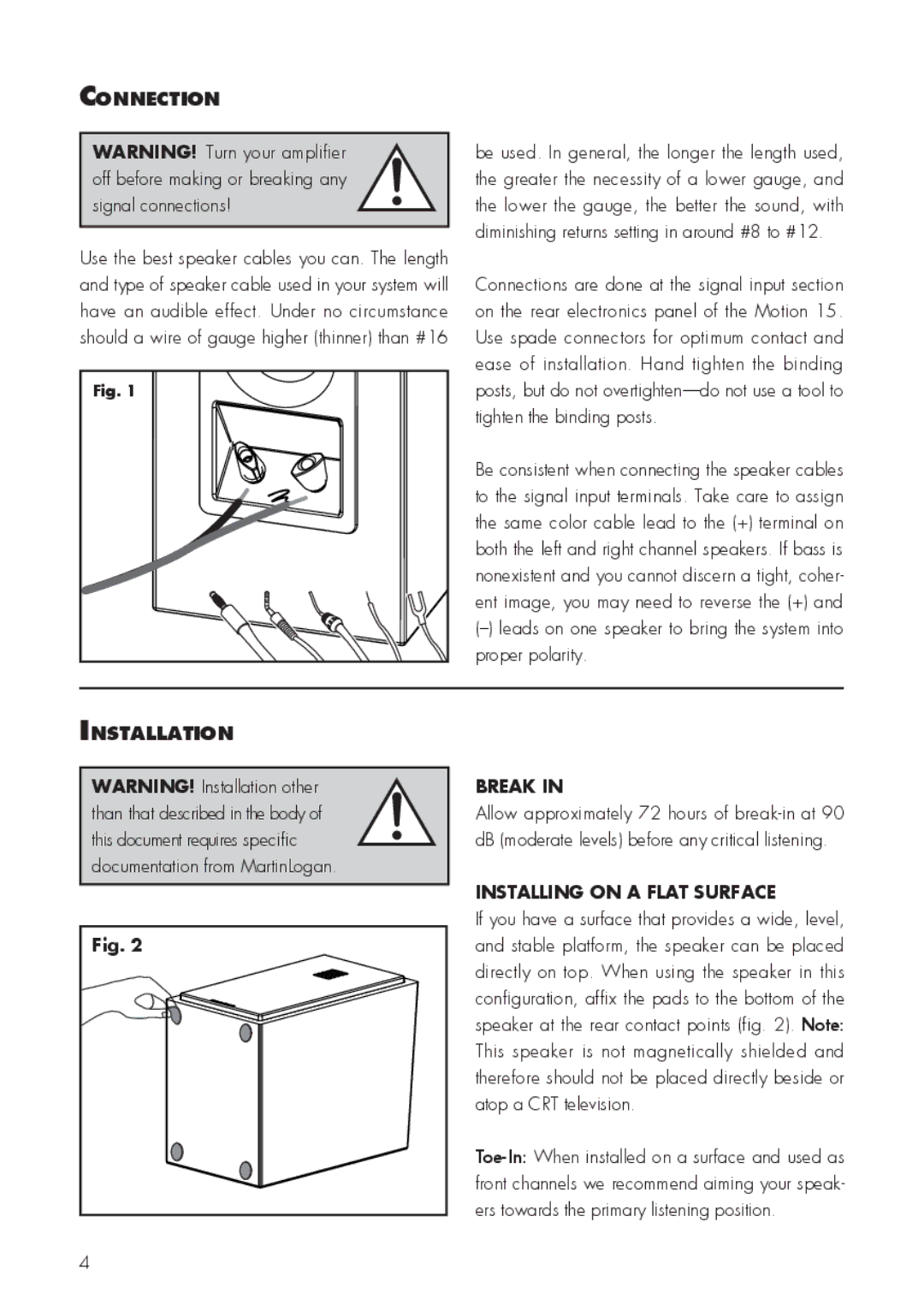 MartinLogan I5 user manual Connection, Installation, Break, Installing on a Flat Surface 