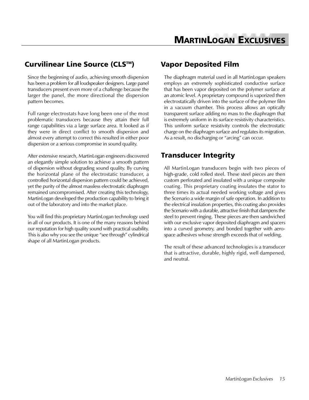 MartinLogan Loudspeaker Systems user manual Martinlogan Exclusives, Curvilinear Line Source Clstm, Vapor Deposited Film 