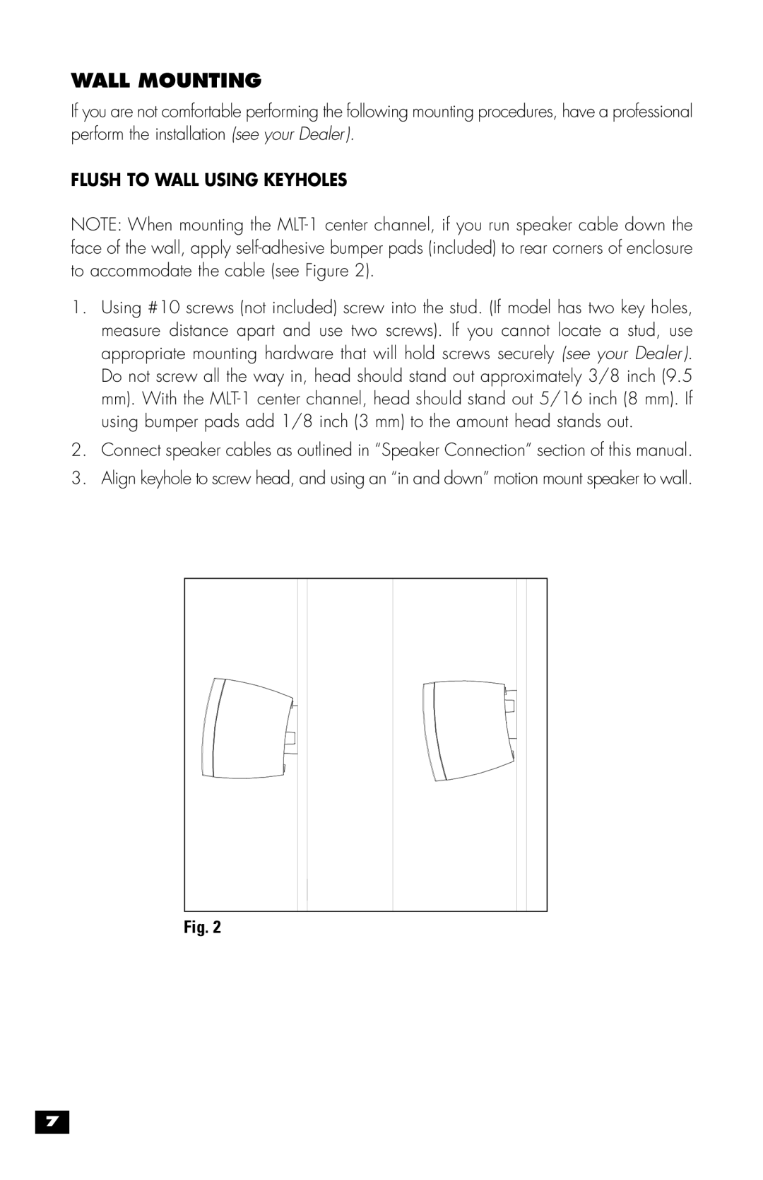 MartinLogan MLT-1 user manual Wall Mounting, Flush to Wall Using Keyholes 