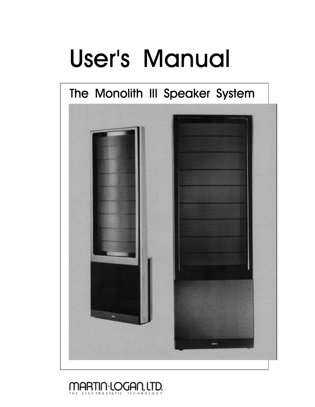 MartinLogan user manual The Monolith III Speaker System 