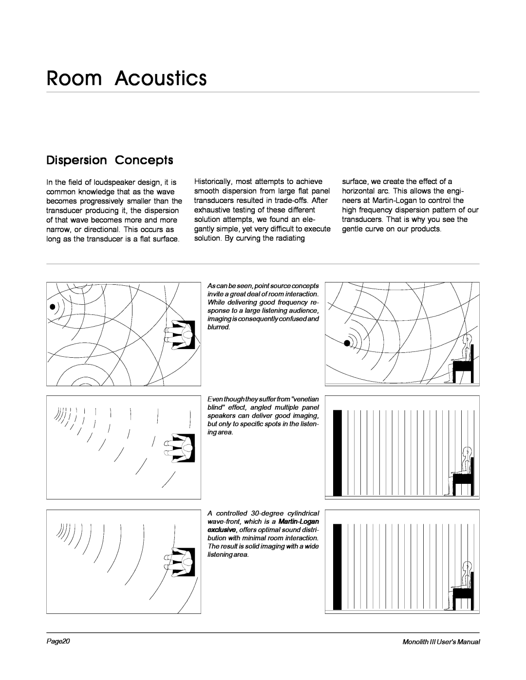 MartinLogan Monolith III Dispersion Concepts, Room Acoustics, A controlled 30-degreecylindrical, listening area, Page20 