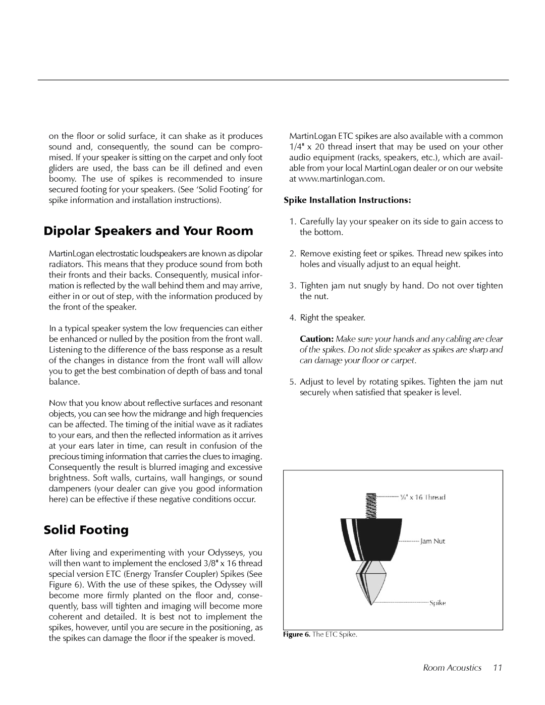 MartinLogan Odyssey user manual Dipolar Speakers and Your Room, Solid Footing 