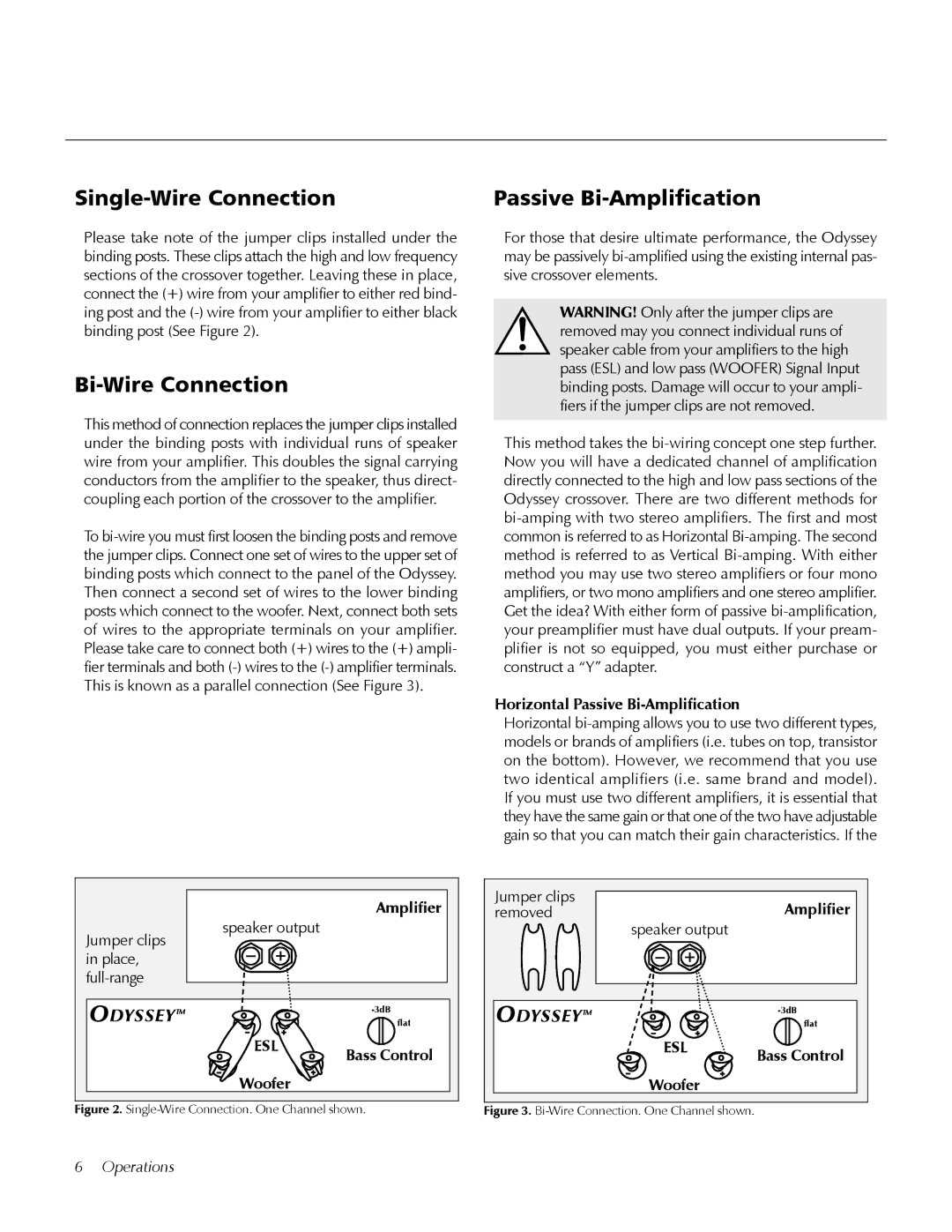 MartinLogan Odyssey user manual Single-Wire Connection Passive Bi-Amplification, Bi-Wire Connection, Operations 