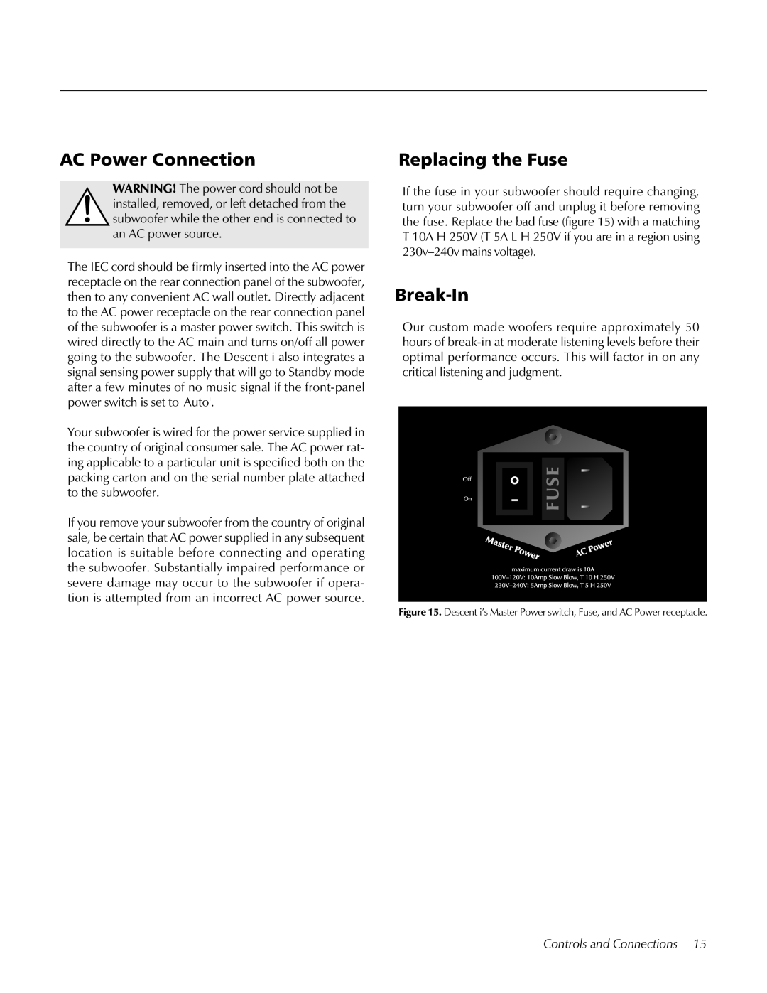 MartinLogan Speaker user manual AC Power Connection, Replacing the Fuse, Break-In 