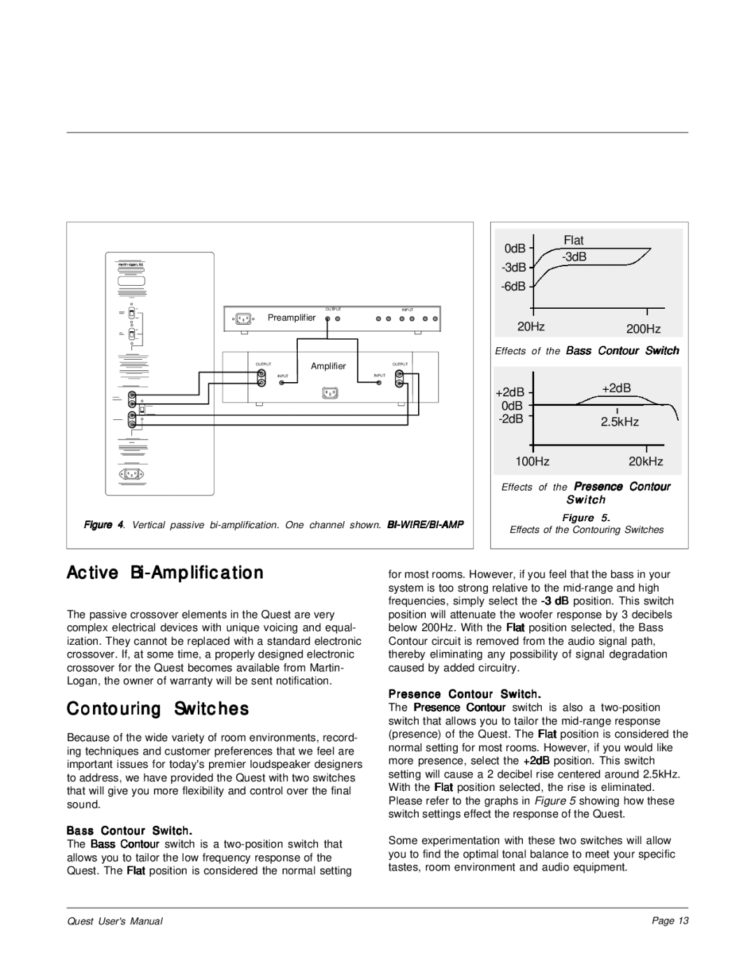 MartinLogan The Quest Speaker System user manual Active Bi-Amplification, Contouring Switches, Bass Contour Switch 