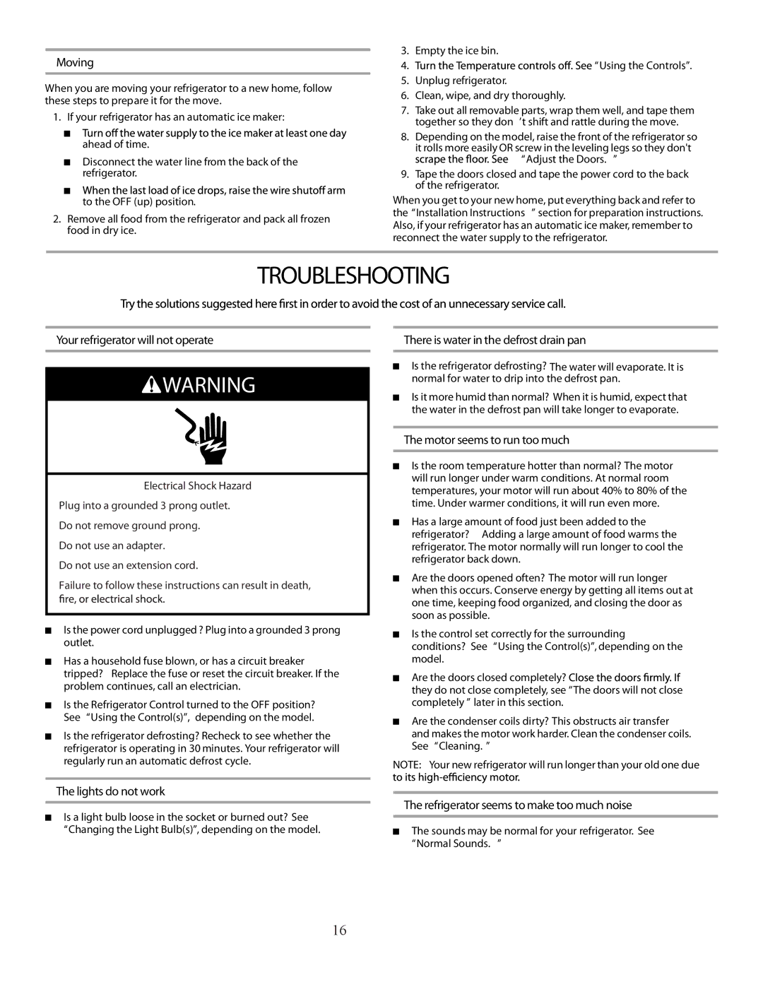 Marvel Group 36 PRO+ manual Moving, Your refrigerator will not operate, Lights do not work, Motor seems to run too much 