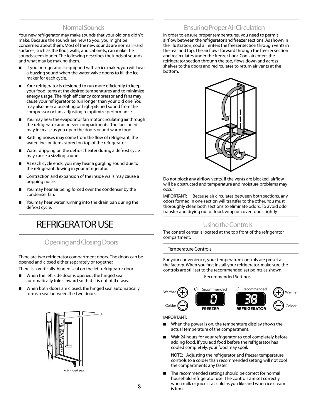 Marvel Group 36 PRO+ manual Refrigerator USE, NormalSounds, OpeningandClosingDoors, EnsuringProperAirCirculation 