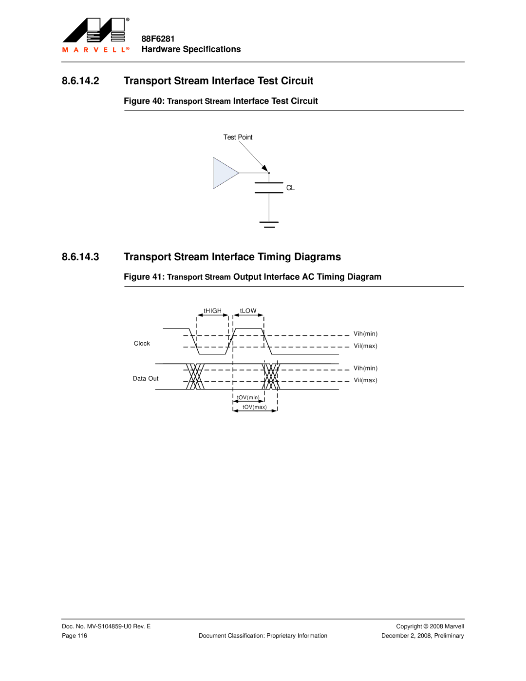 Marvel Group 88F6281 specifications Transport Stream Interface Test Circuit, Transport Stream Interface Timing Diagrams 