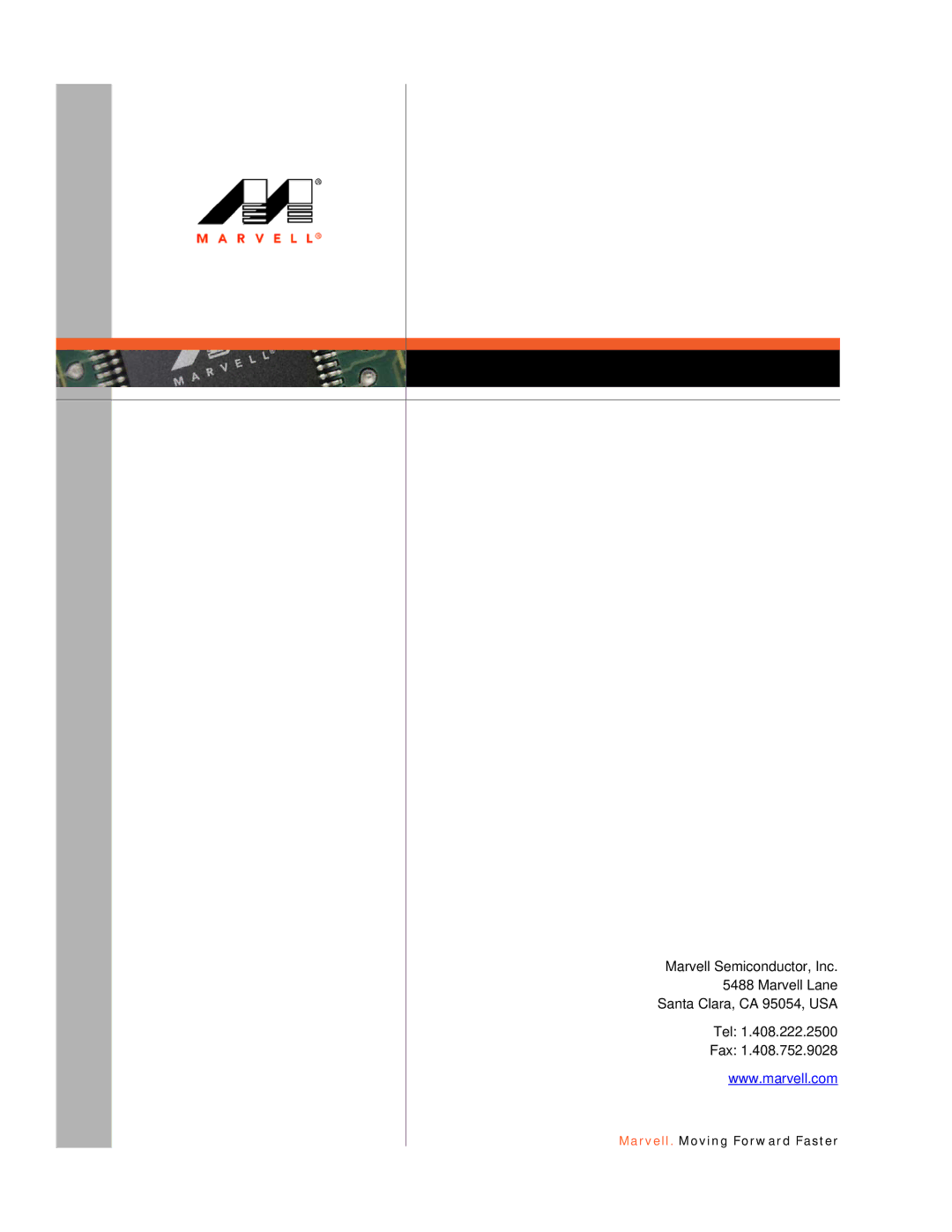 Marvel Group 88F6281 specifications Marvell. Moving Forward Faster 