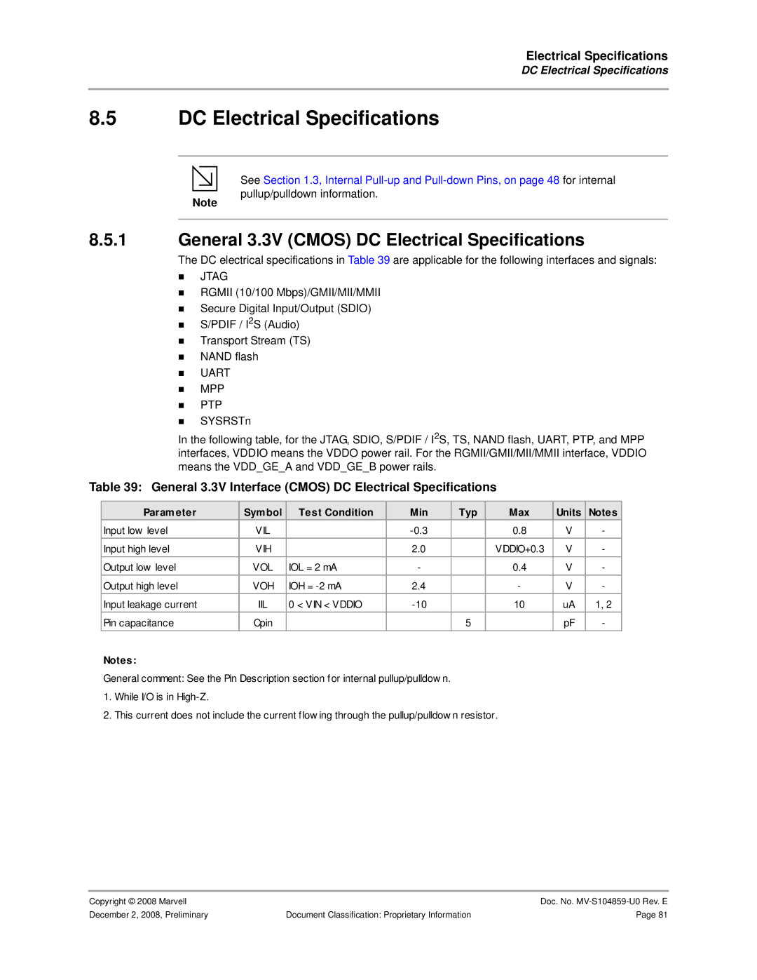 Marvel Group 88F6281 General 3.3V Cmos DC Electrical Specifications, Parameter Symbol Test Condition Min Typ Max Units 