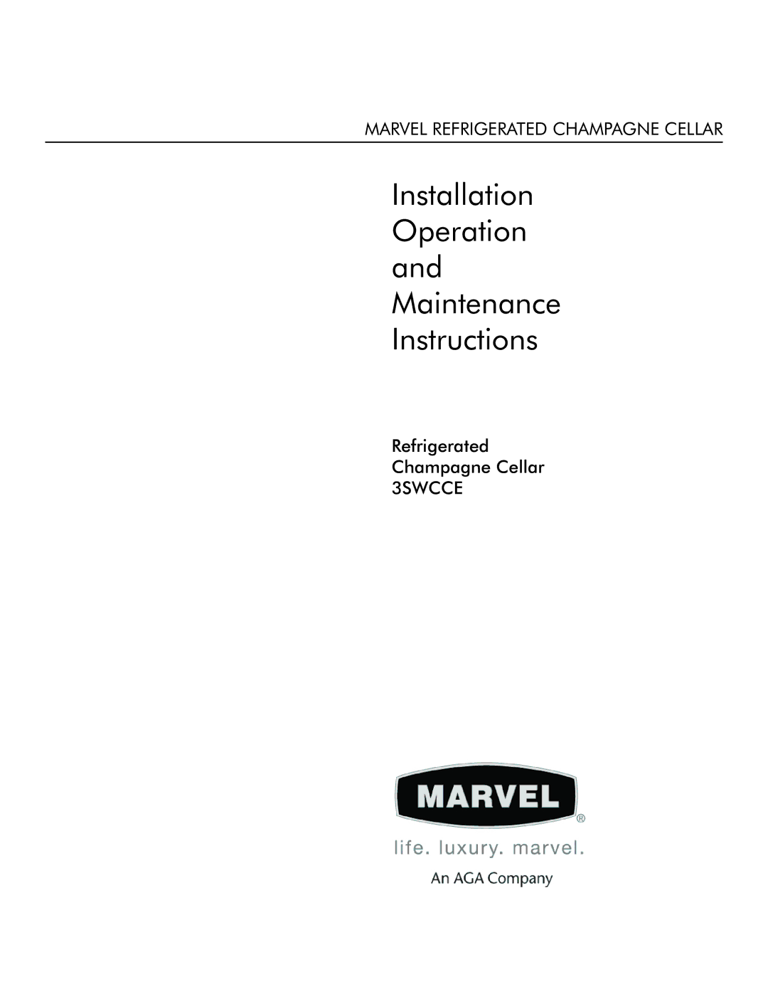 Marvel Industries 3SWCCE manual Installation Operation and Maintenance Instructions 