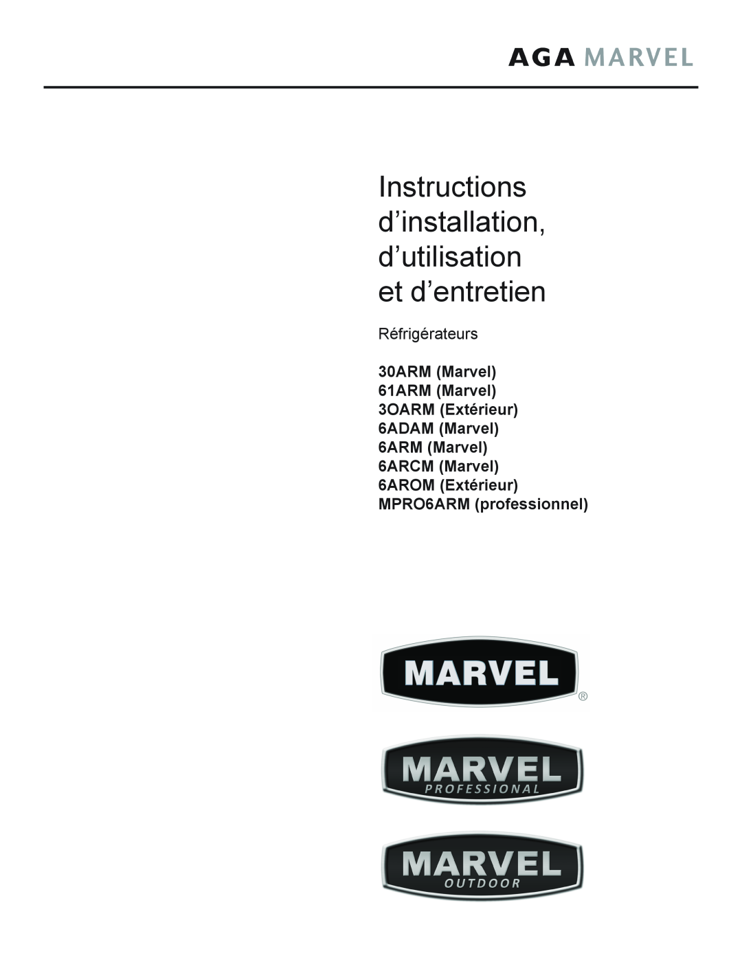 Marvel Industries 61ARMBBOL manual Instructions d’installation, d’utilisation et d’entretien, Réfrigérateurs 