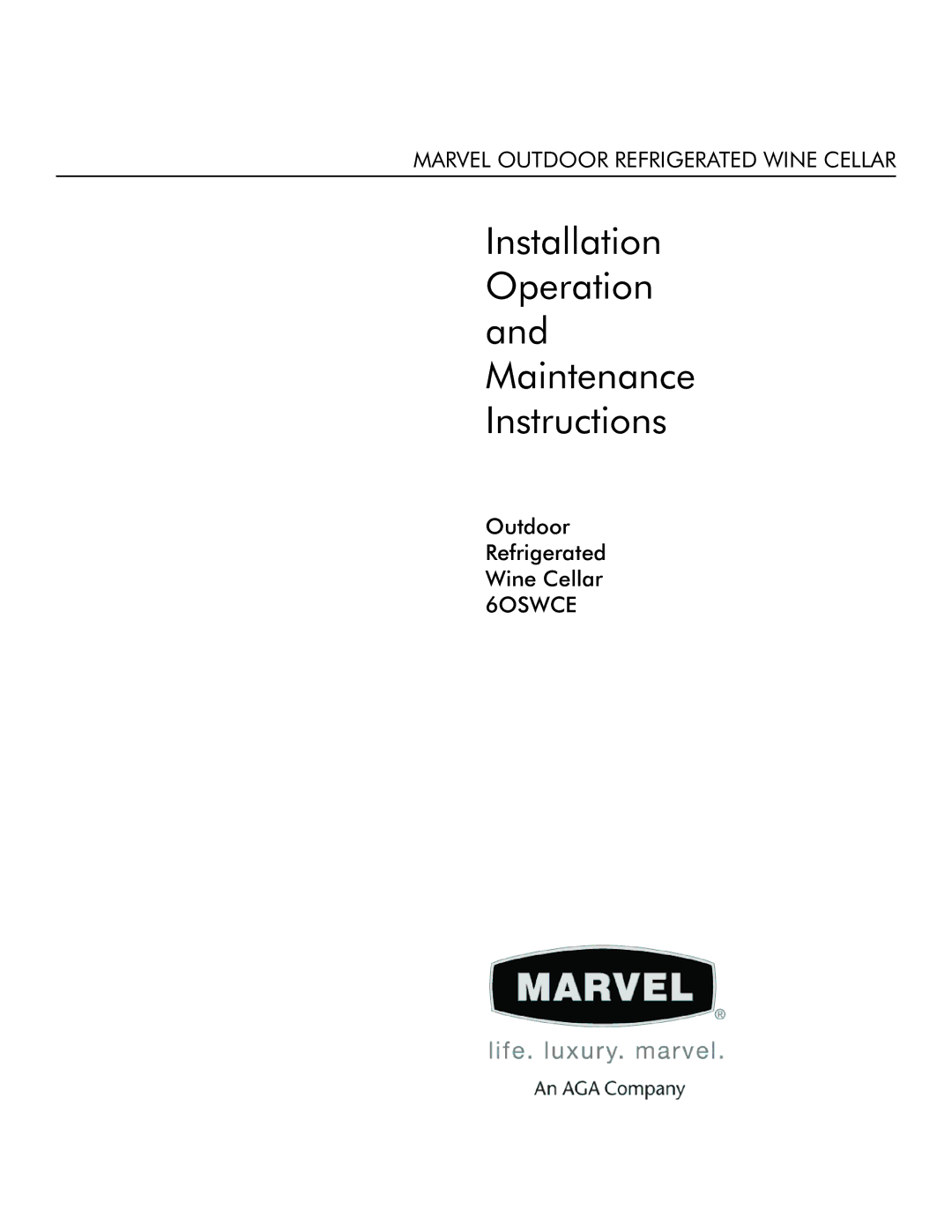 Marvel Industries 6OSWCE manual Installation Operation and Maintenance Instructions 