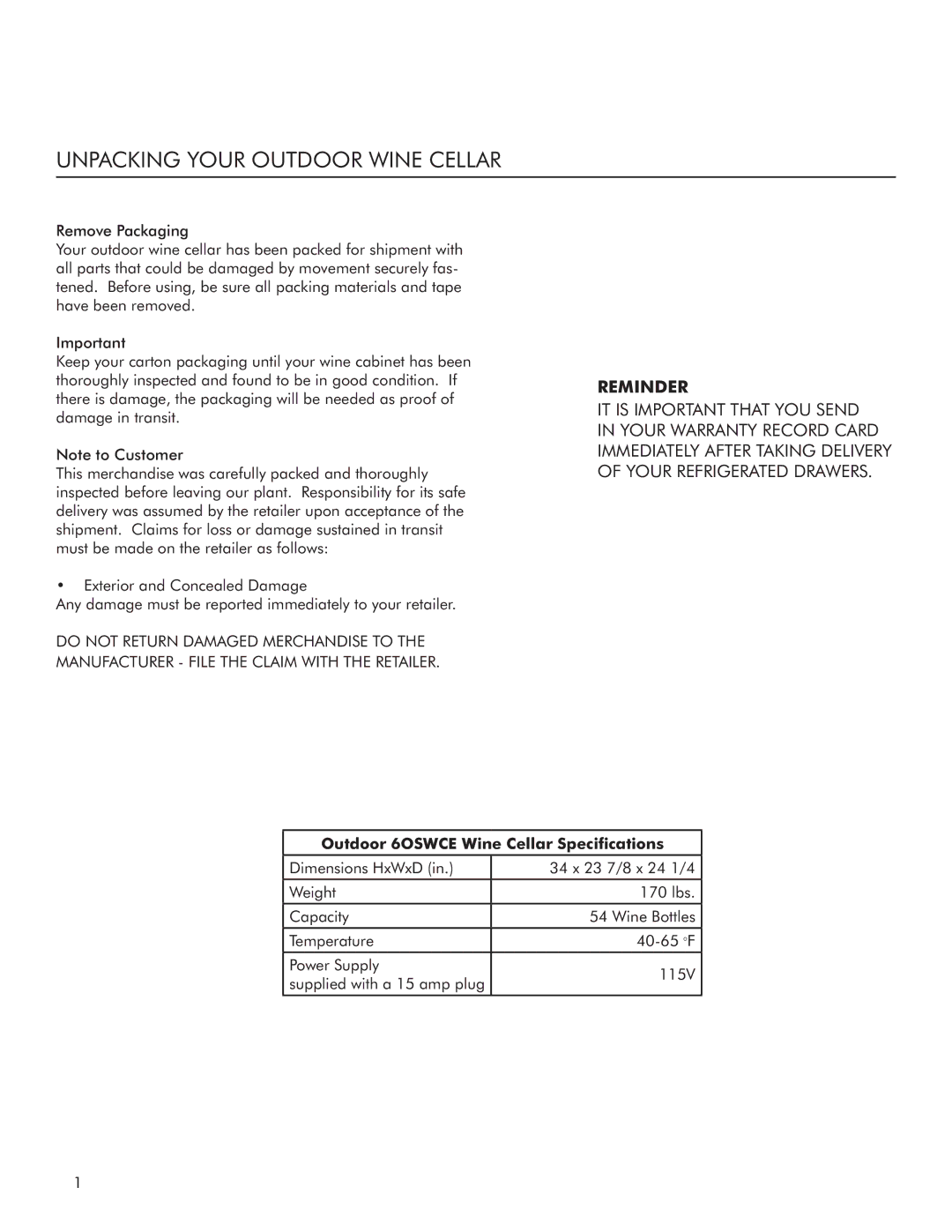 Marvel Industries 6OSWCE manual Unpacking Your Outdoor Wine Cellar, Reminder 