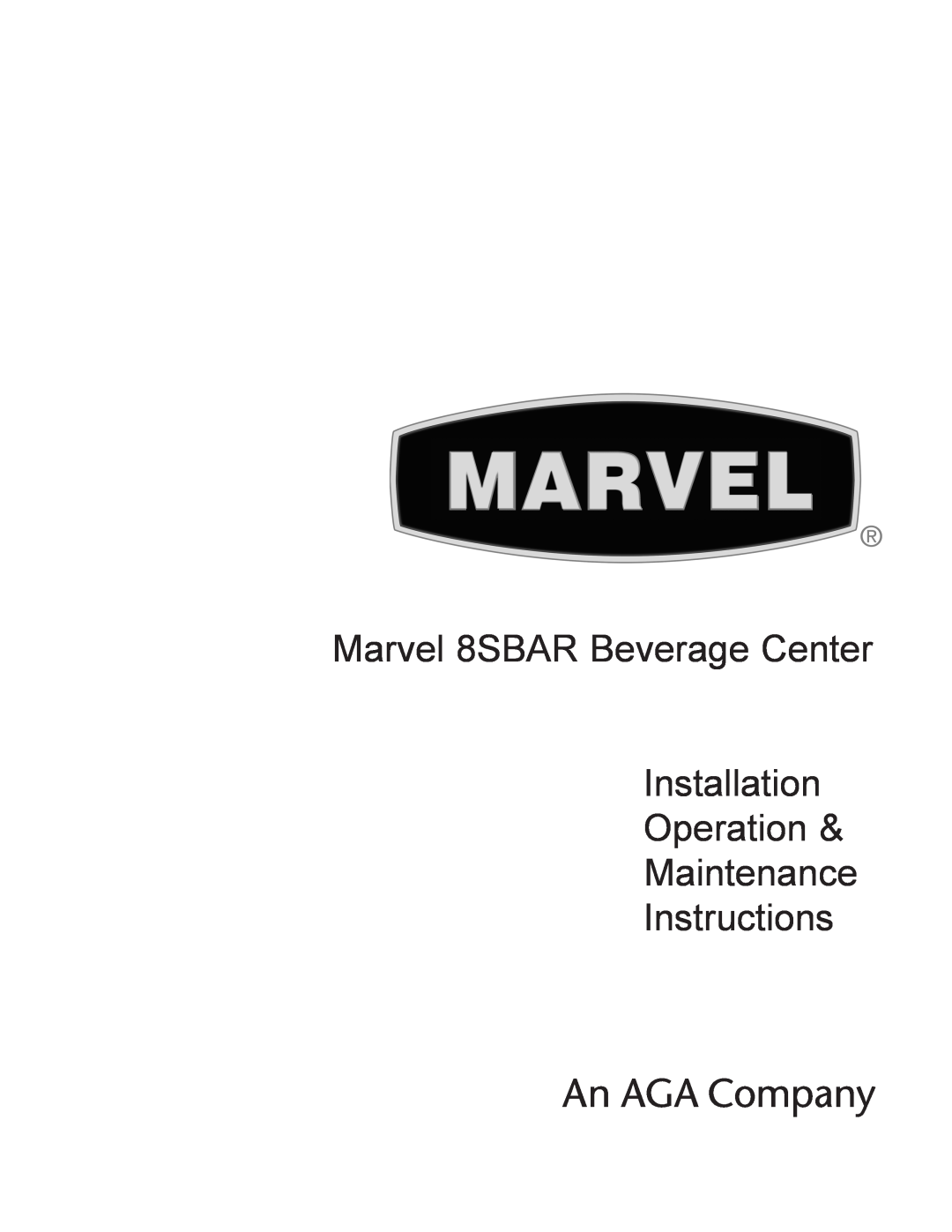 Marvel Industries manual Marvel 8SBAR Beverage Center, Installation Operation & Maintenance Instructions 