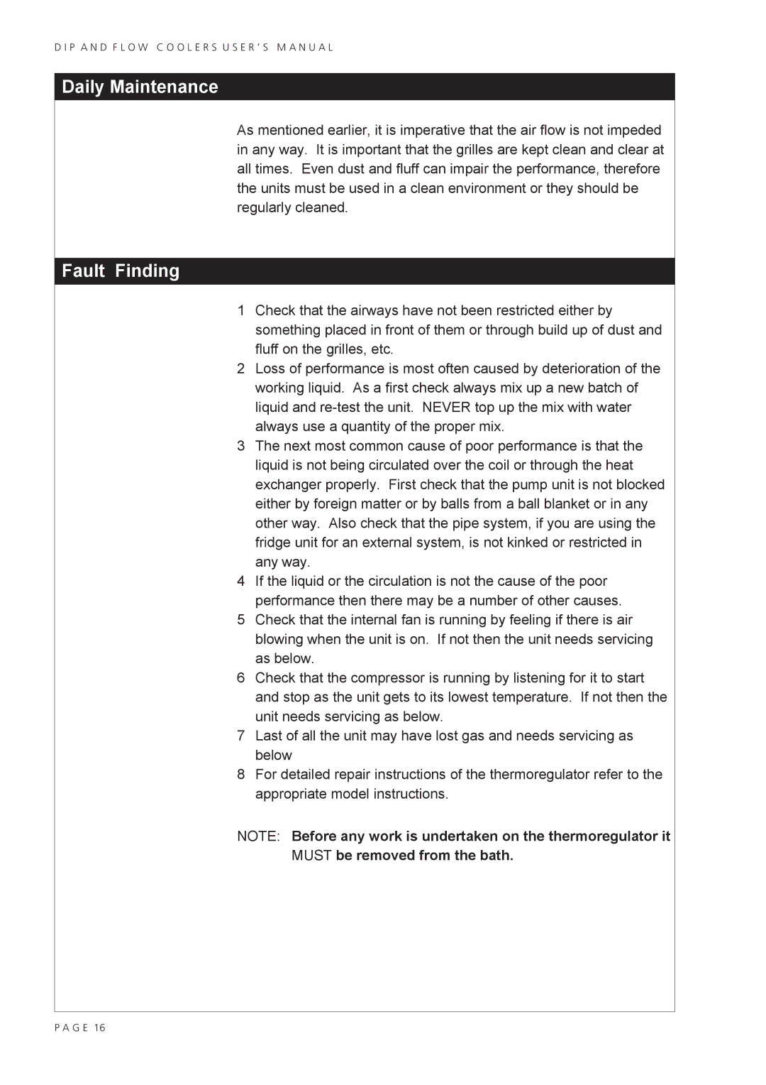 MASS Engineered Design RU-200 user manual Daily Maintenance, Fault Finding 