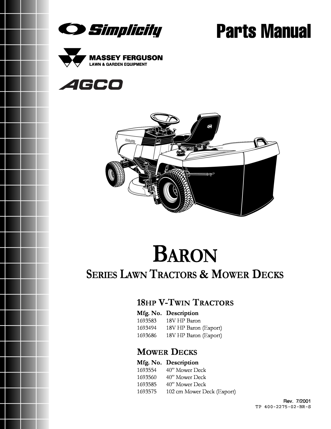Massey Ferguson L&G 1693583 manual Parts Manual, Baron, Series Lawn Tractors & Mower Decks, 18HP V-TWIN TRACTORS 