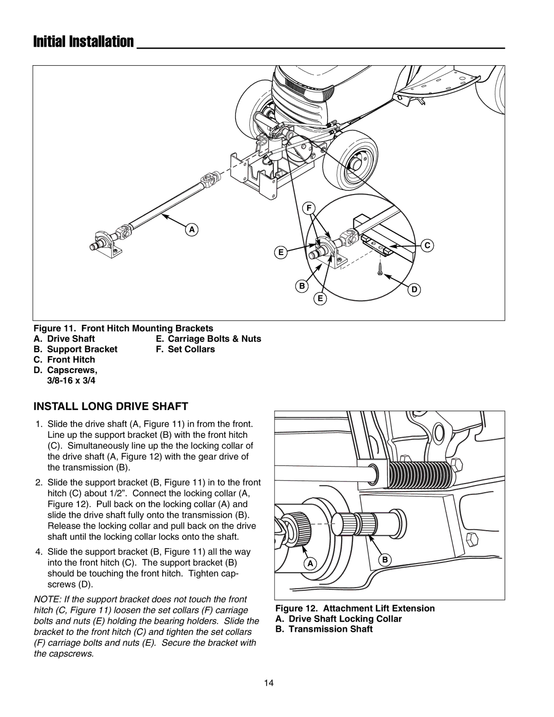 Massey Ferguson L&G 1694404 manual Install Long Drive Shaft 