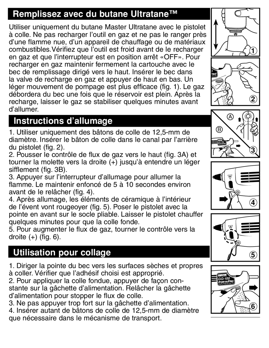 Master Appliance GG-100 Remplissez avec du butane Ultratane, Instructions d’allumage, Utilisation pour collage 