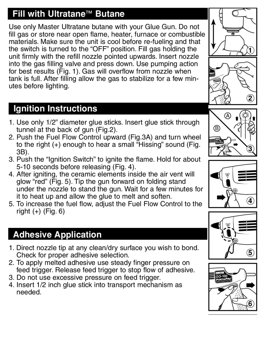 Master Appliance GG-100 instruction manual Fill with Ultratane Butane, Ignition Instructions, Adhesive Application 