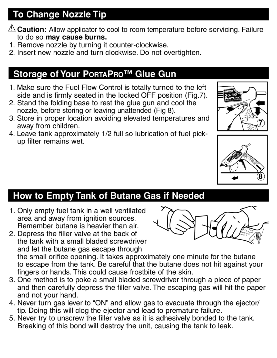 Master Appliance GG-100 To Change Nozzle Tip, Storage of Your PortaPro Glue Gun, How to Empty Tank of Butane Gas if Needed 