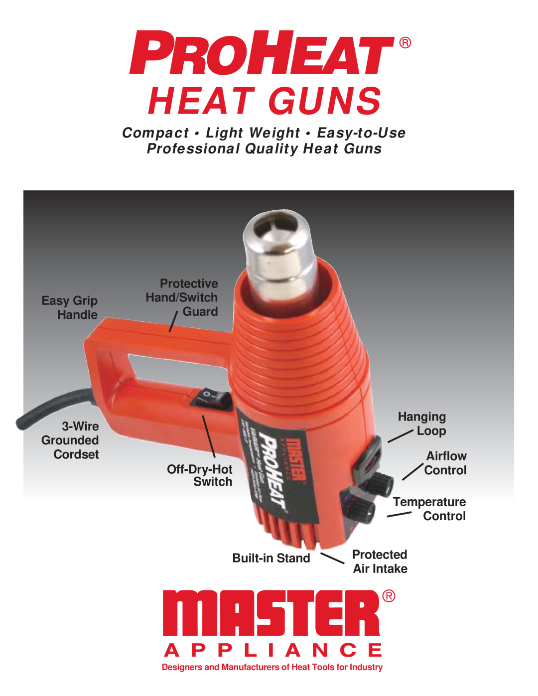 Master Appliance PH-2200-1, PH-1200K, PH-1200-1 manual Compact Light Weight Easy-to-Use Professional Quality Heat Guns 