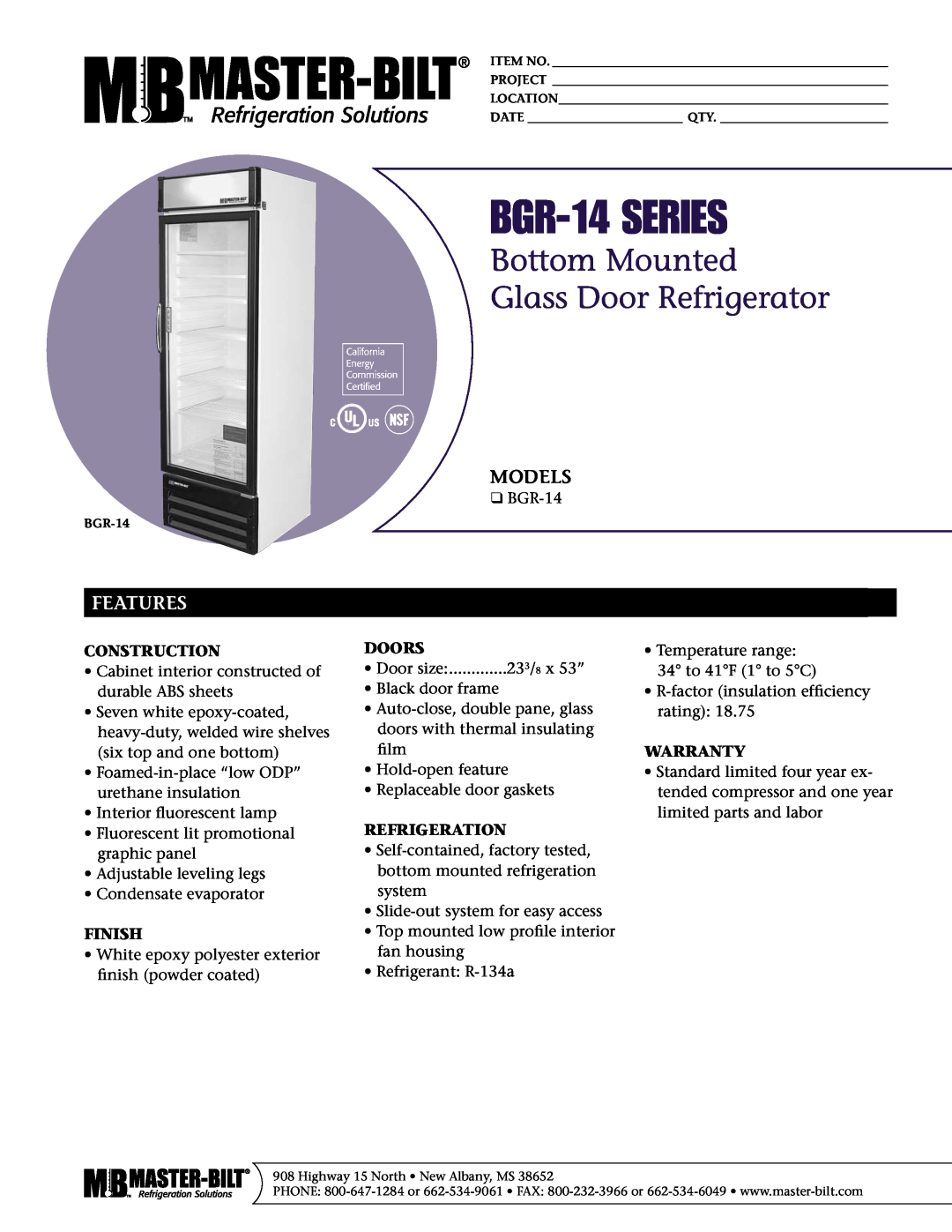Master Bilt warranty Models, Features, BGR-14 SERIES, Bottom Mounted Glass Door Refrigerator, Construction, Finish 