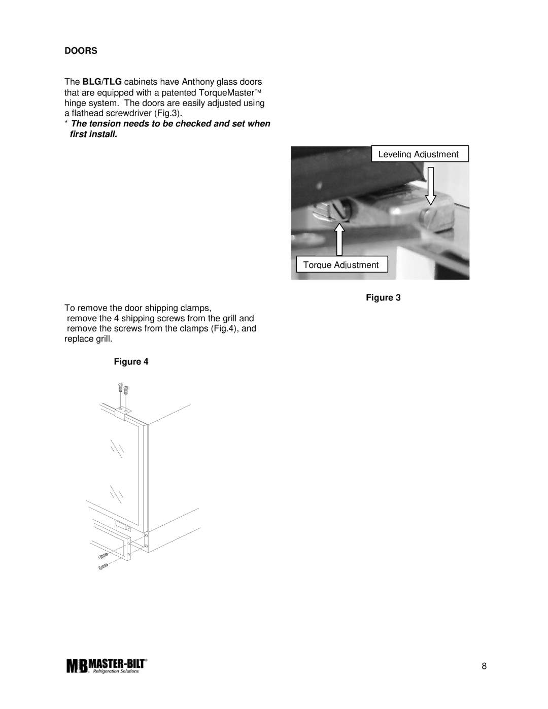 Master Bilt K manual Doors, Tension needs to be checked and set when first install 