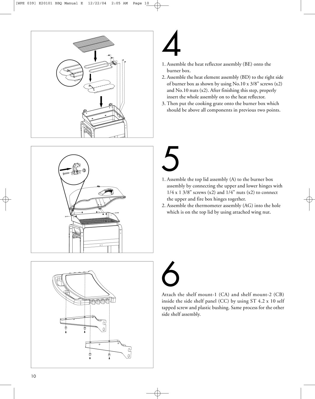 Master Chef E20101, WPE 039, 85-1027-0 manual Assemble the heat reflector assembly be onto the burner box 