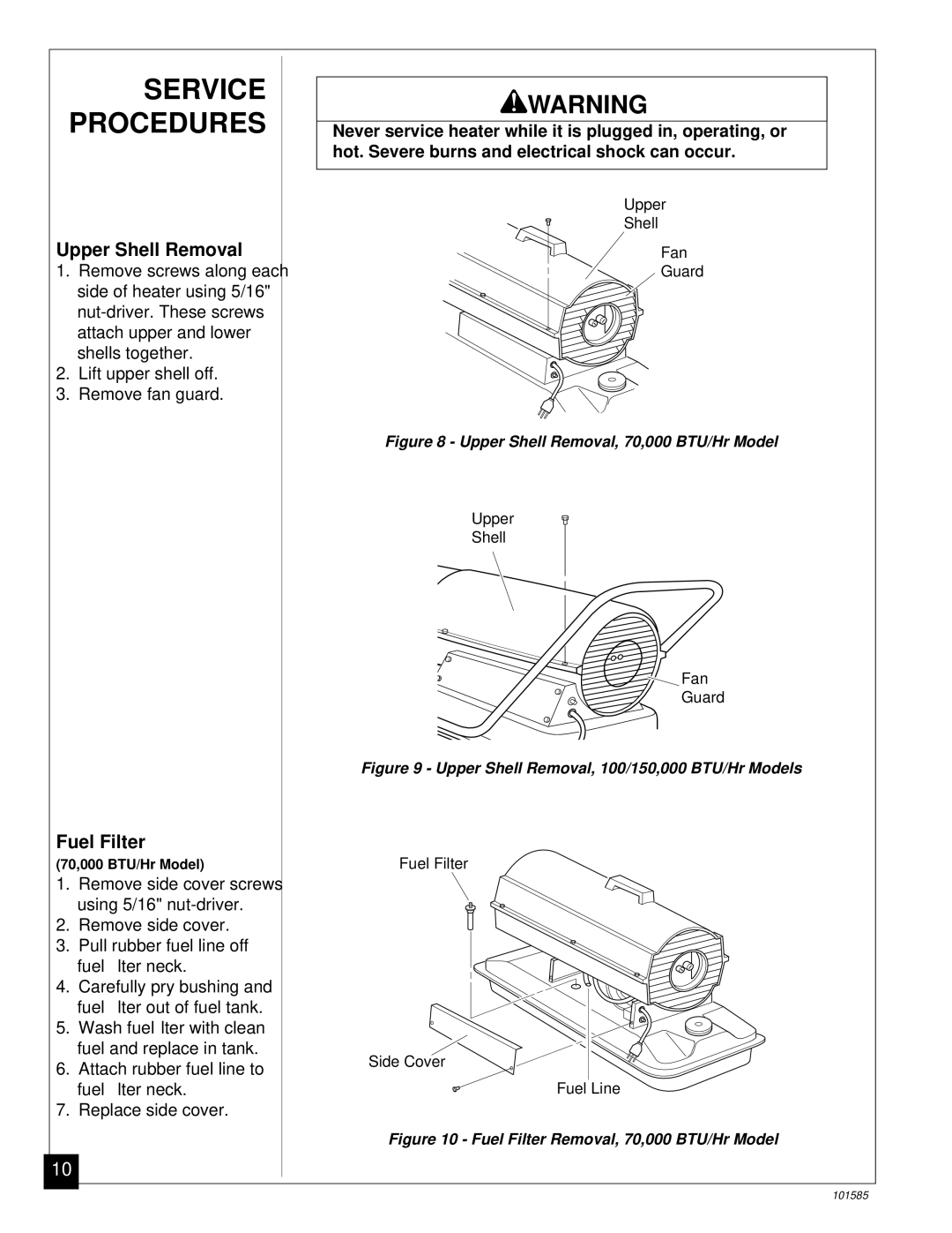 Master Lock 70000 BTU/Hr, 150000 BTU/Hr, 100000 BTU/Hr owner manual Service Procedures, Upper Shell Removal, Fuel Filter 