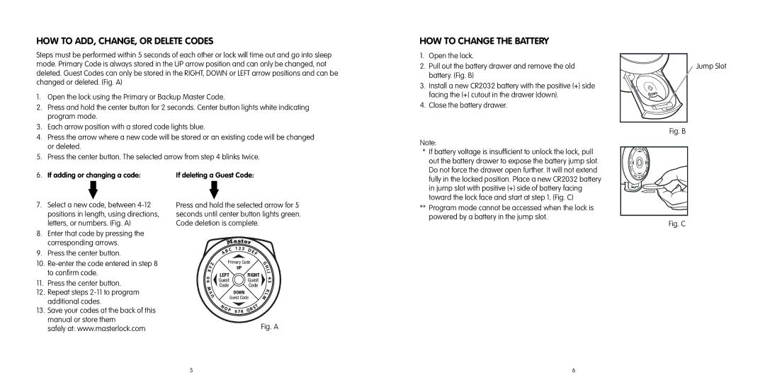 Master Lock 1500eD user manual HOW to ADD, CHANGE, or Delete Codes, HOW to Change the Battery 