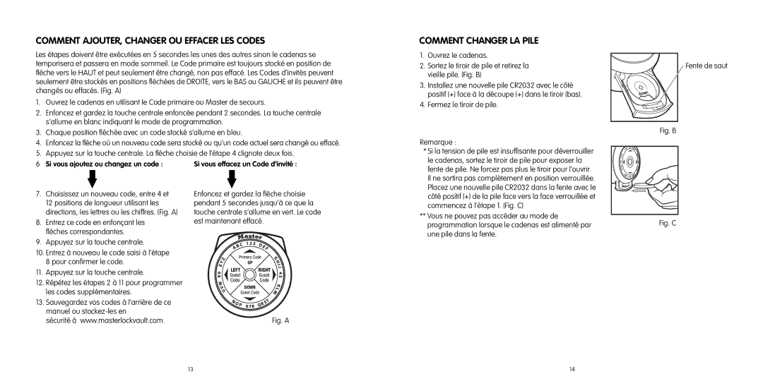 Master Lock 1500eD user manual Comment AJOUTER, Changer OU Effacer LES Codes, Comment Changer LA Pile 